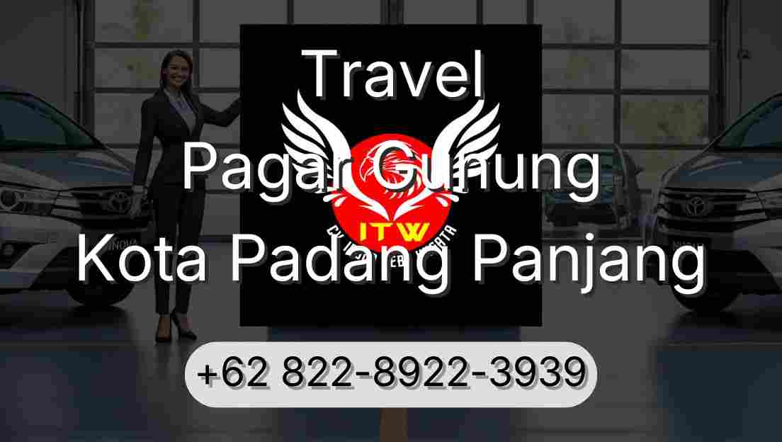 Travel Pagar Gunung Kota Padang Panjang