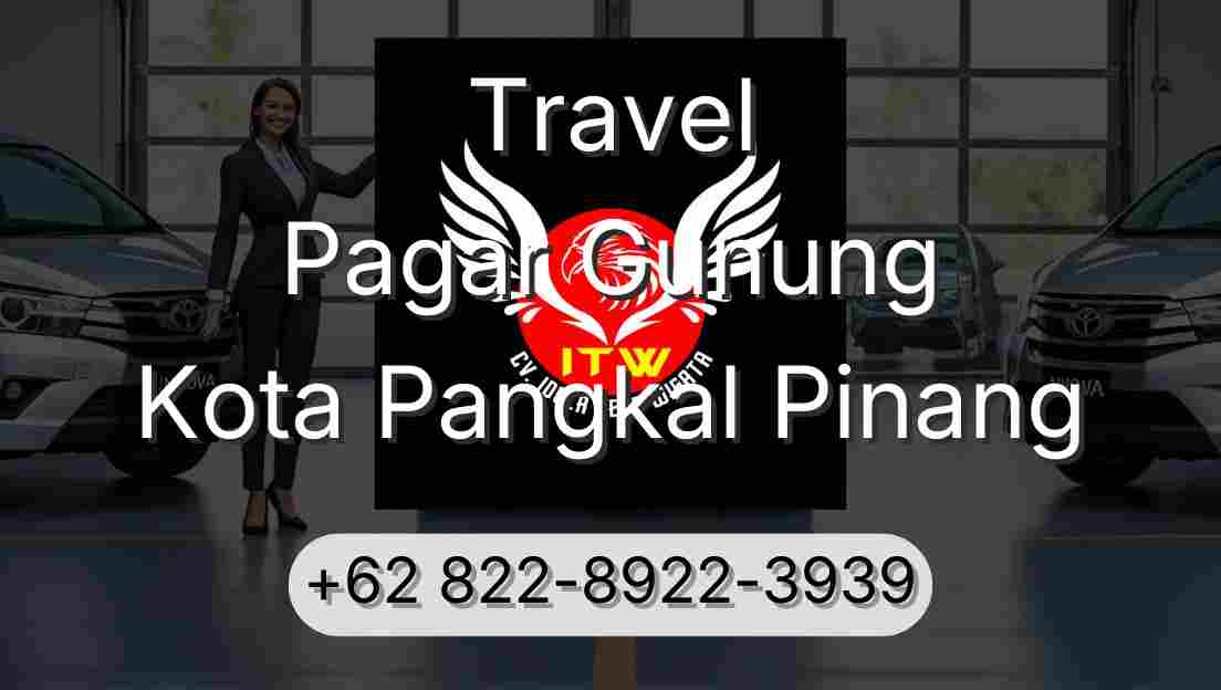 Travel Pagar Gunung Kota Pangkal Pinang