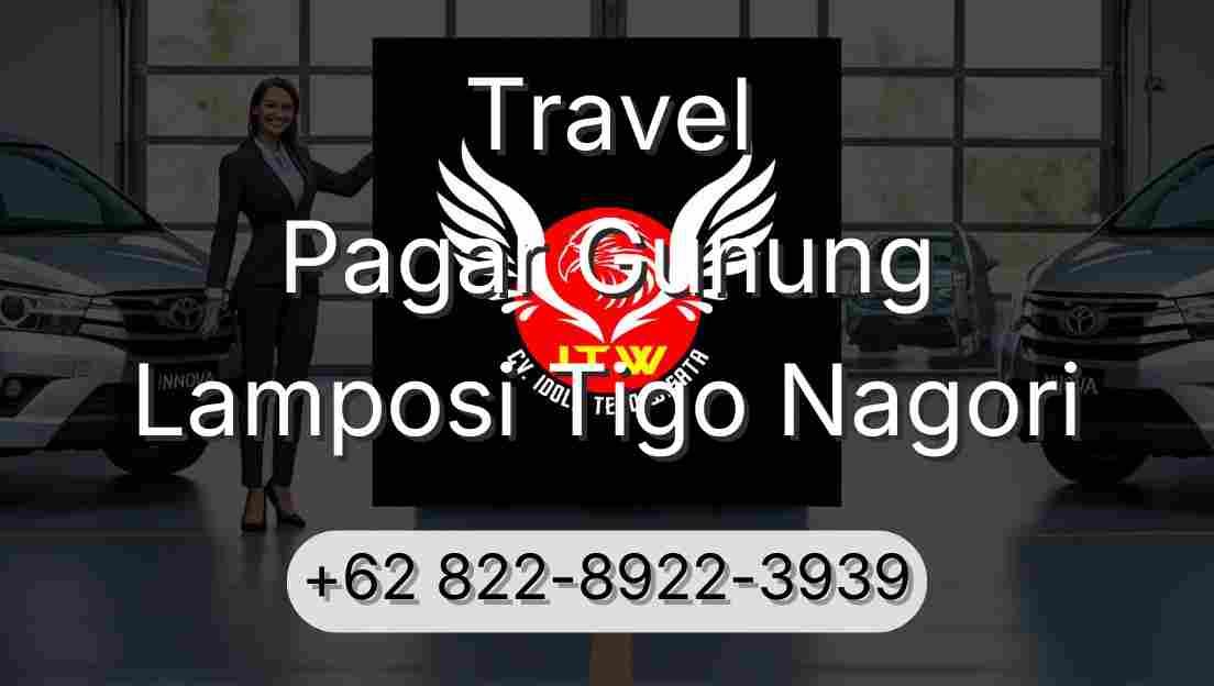 Travel Pagar Gunung Lamposi Tigo Nagori