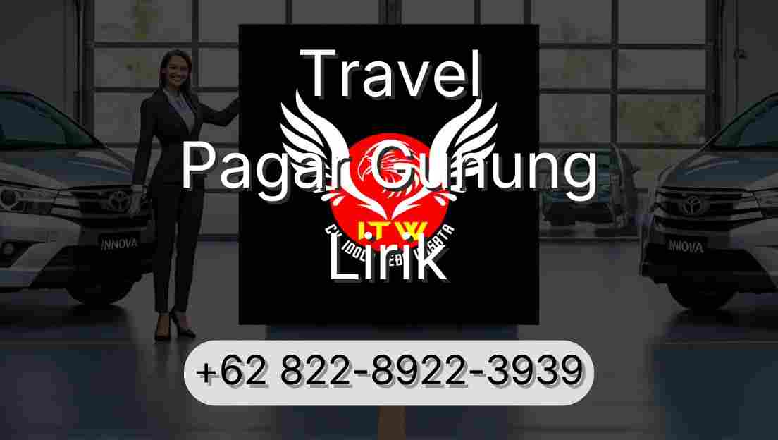 Travel Pagar Gunung Lirik