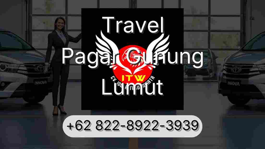 Travel Pagar Gunung Lumut