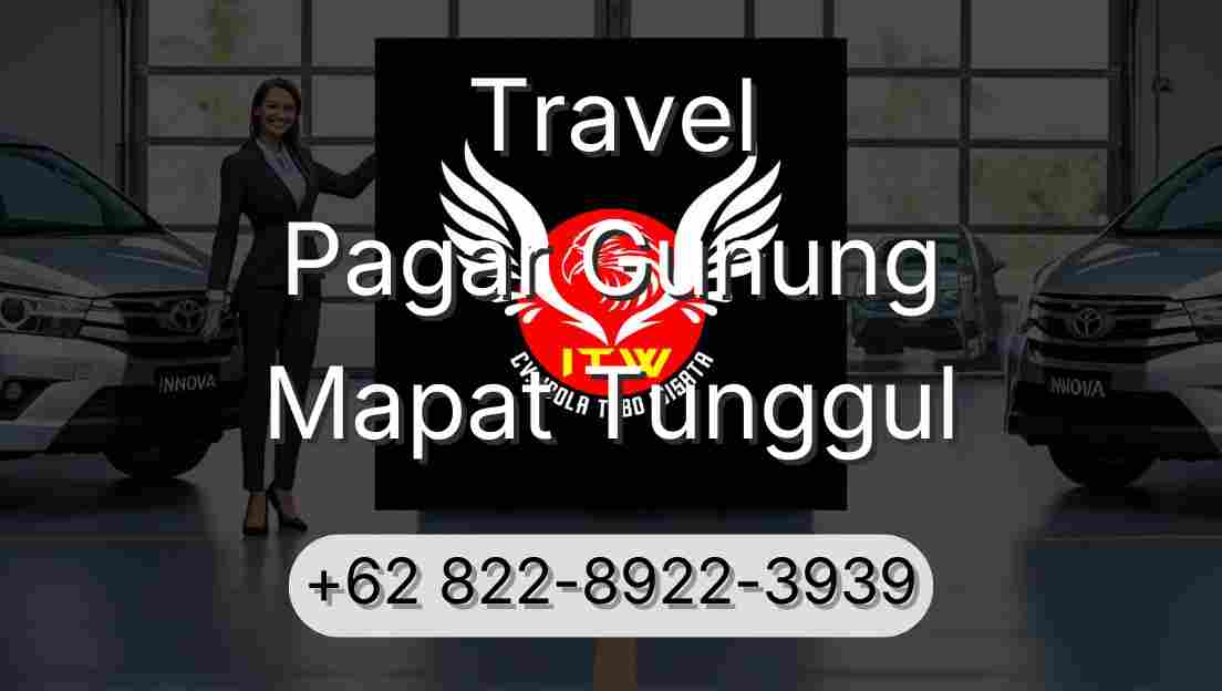 Travel Pagar Gunung Mapat Tunggul