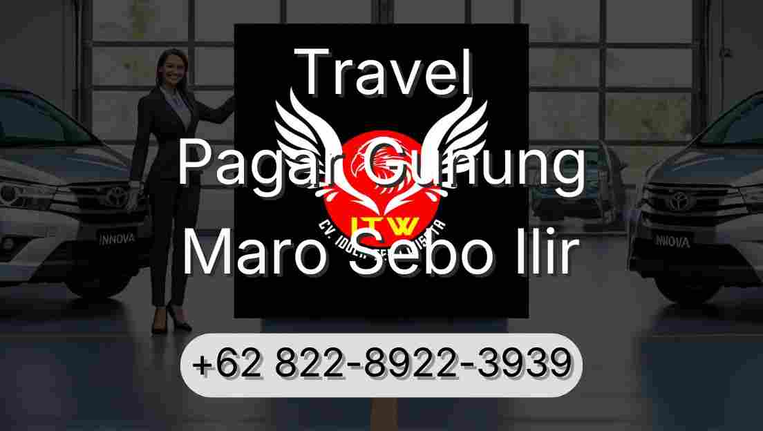 Travel Pagar Gunung Maro Sebo Ilir
