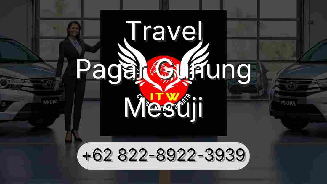 Travel Pagar Gunung Mesuji