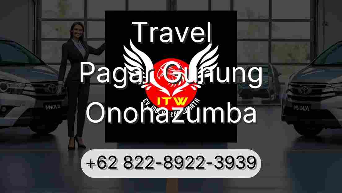 Travel Pagar Gunung Onohazumba