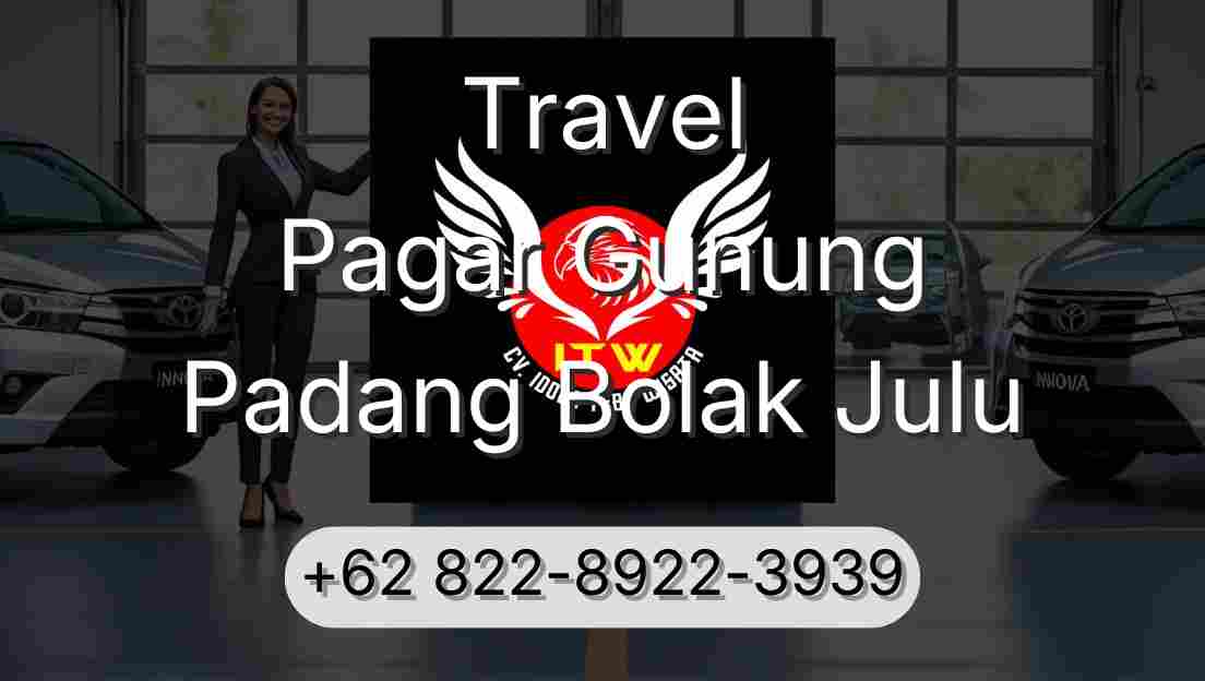 Travel Pagar Gunung Padang Bolak Julu