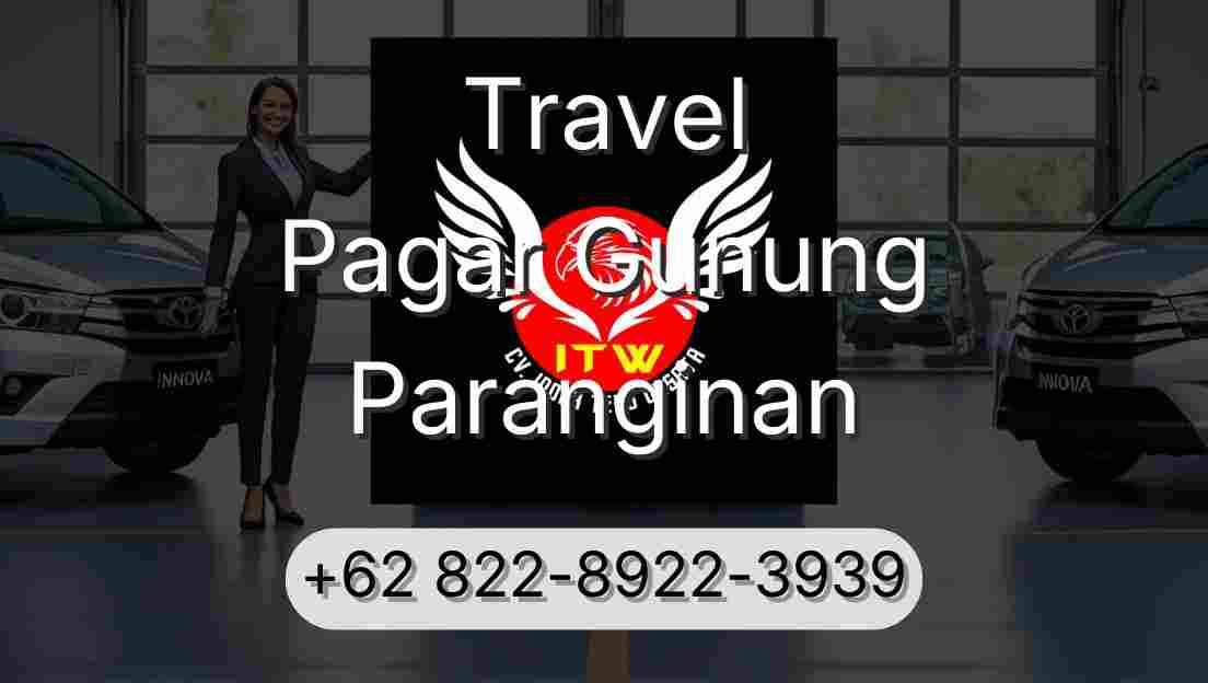 Travel Pagar Gunung Paranginan