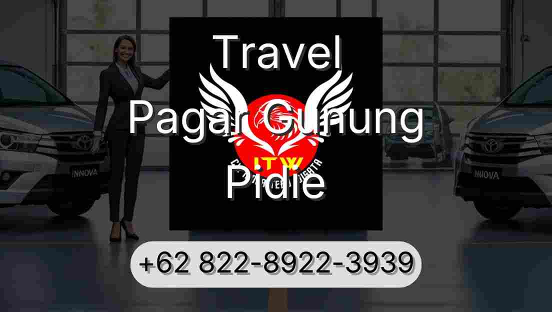 Travel Pagar Gunung Pidie