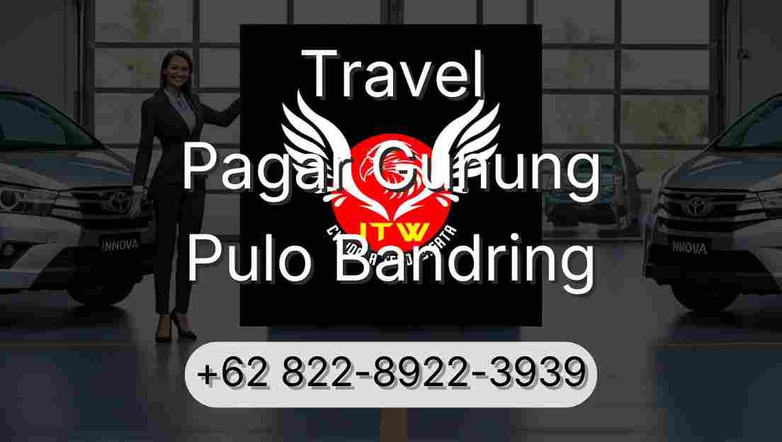 Travel Pagar Gunung Pulo Bandring