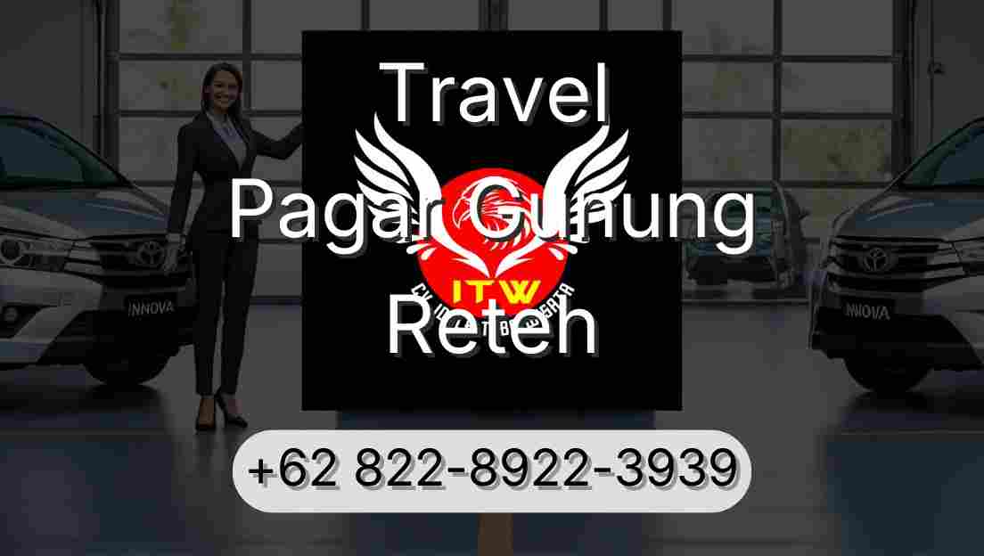 Travel Pagar Gunung Reteh