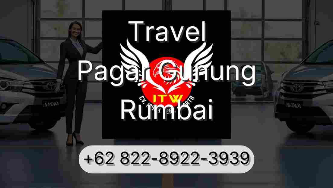Travel Pagar Gunung Rumbai