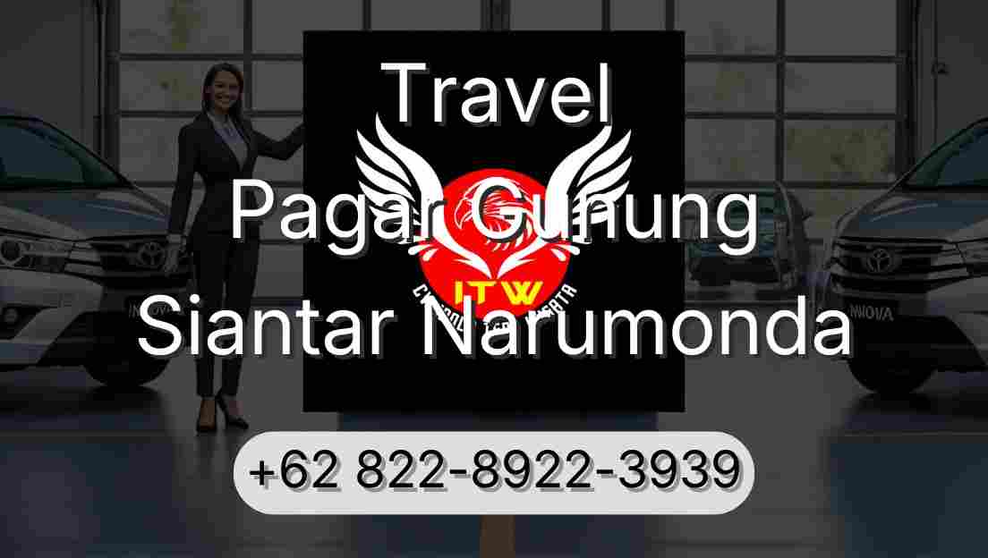 Travel Pagar Gunung Siantar Narumonda
