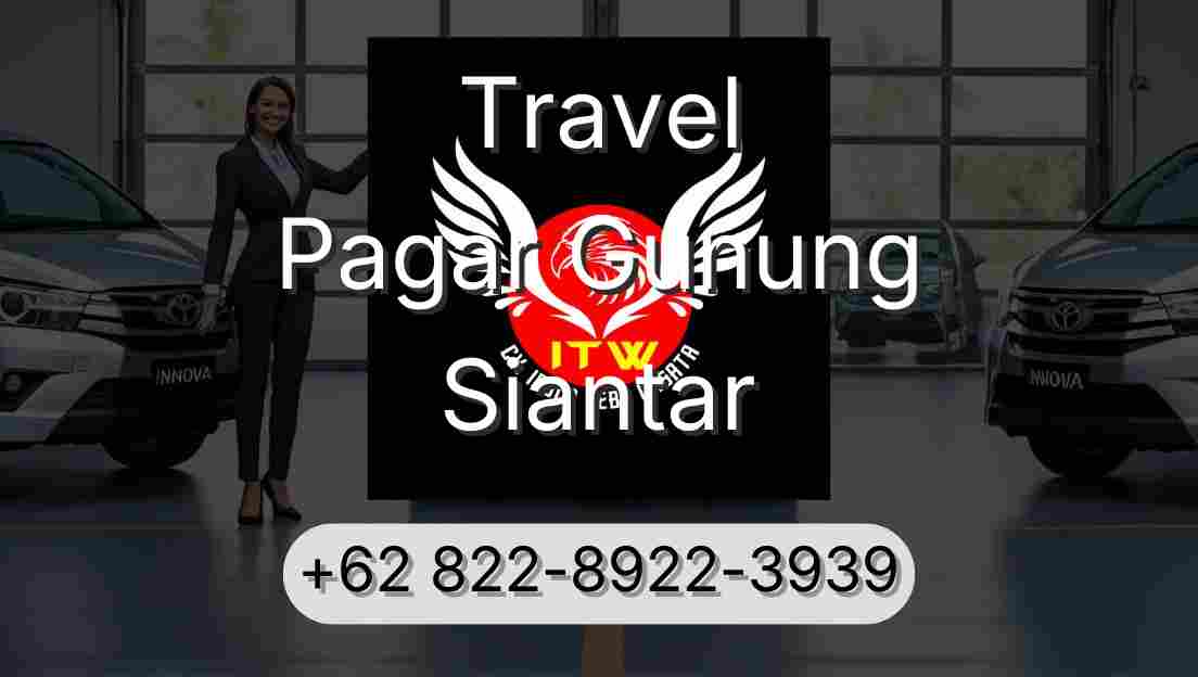 Travel Pagar Gunung Siantar