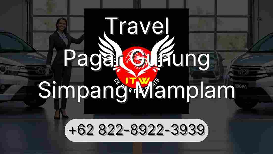 Travel Pagar Gunung Simpang Mamplam