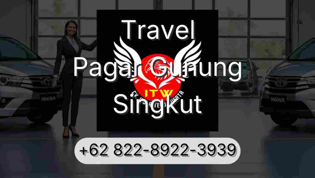 Travel Pagar Gunung Singkut
