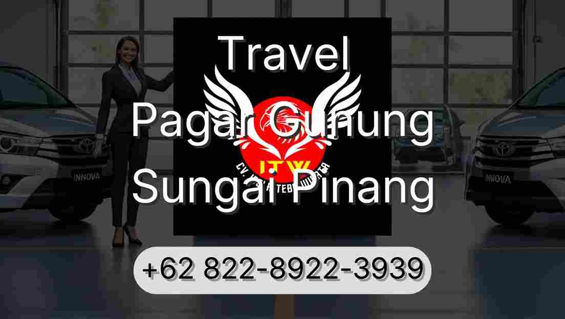 Travel Pagar Gunung Sungai Pinang