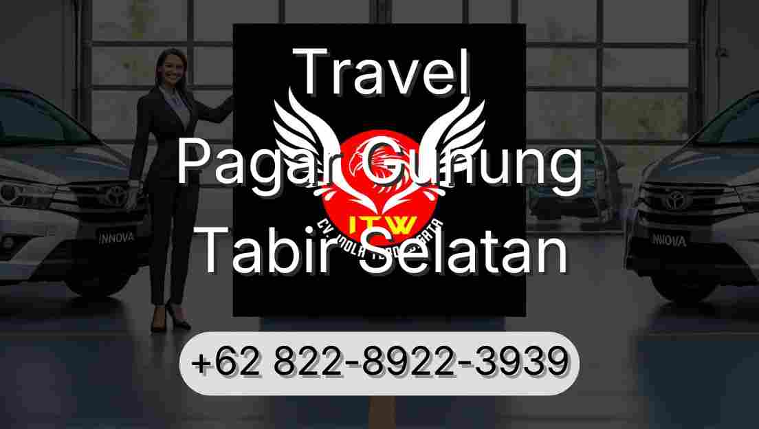 Travel Pagar Gunung Tabir Selatan