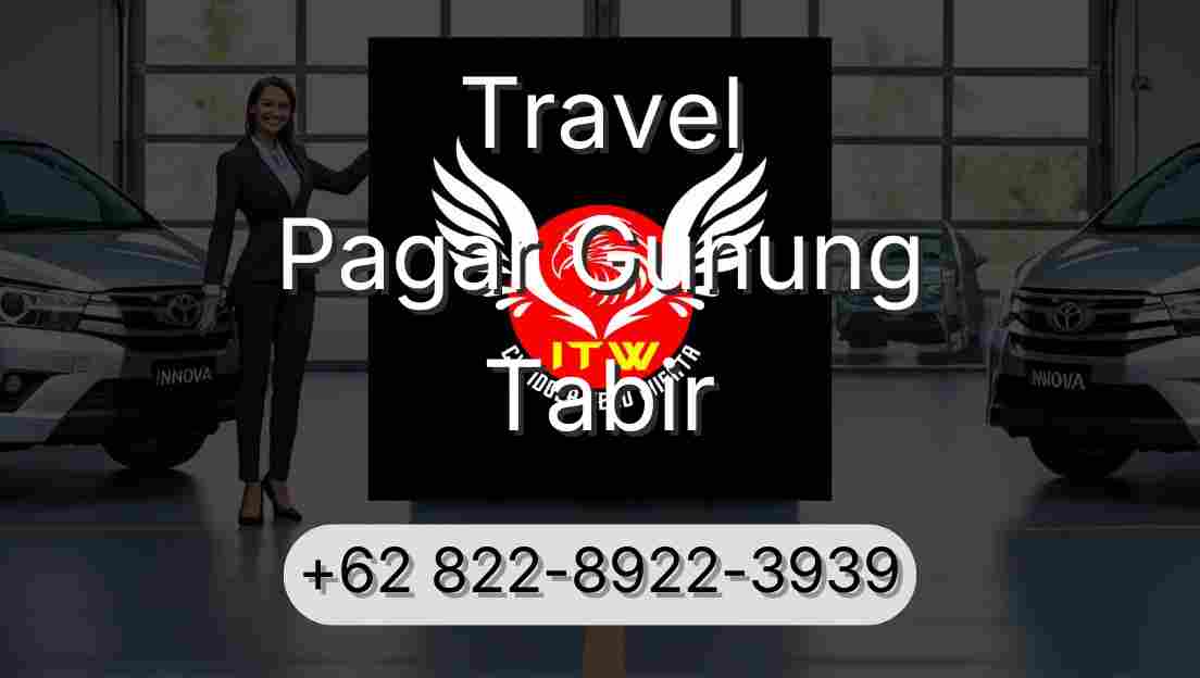 Travel Pagar Gunung Tabir