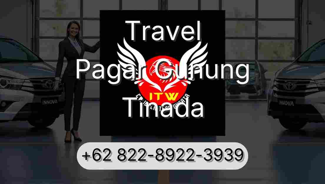 Travel Pagar Gunung Tinada