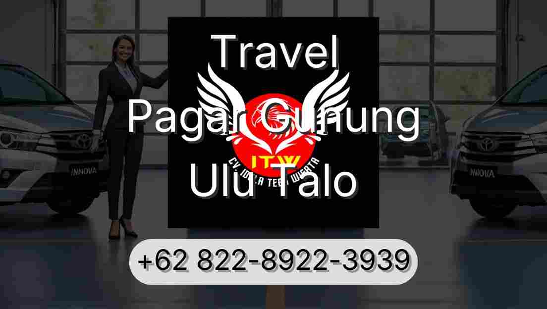 Travel Pagar Gunung Ulu Talo