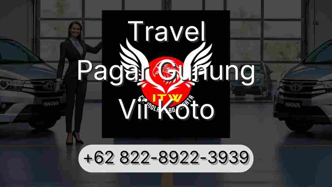 Travel Pagar Gunung Vii Koto