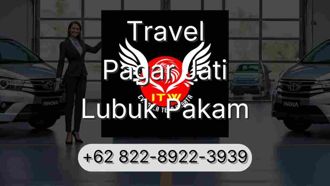 Travel Pagar Jati Lubuk Pakam