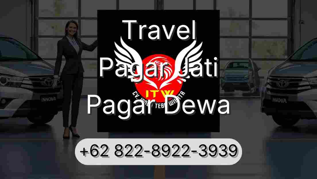 Travel Pagar Jati Pagar Dewa