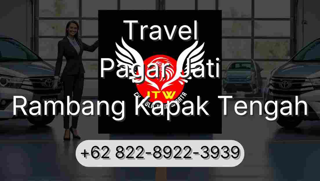 Travel Pagar Jati Rambang Kapak Tengah