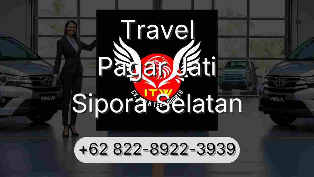 Travel Pagar Jati Sipora Selatan