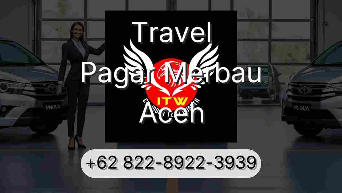 Travel Pagar Merbau Aceh