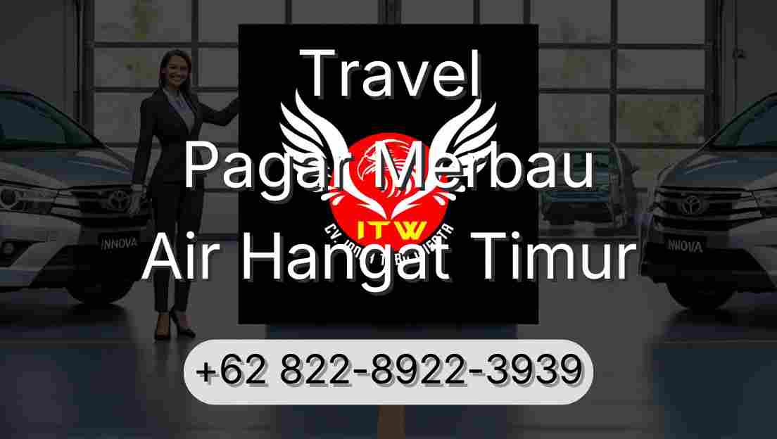 Travel Pagar Merbau Air Hangat Timur