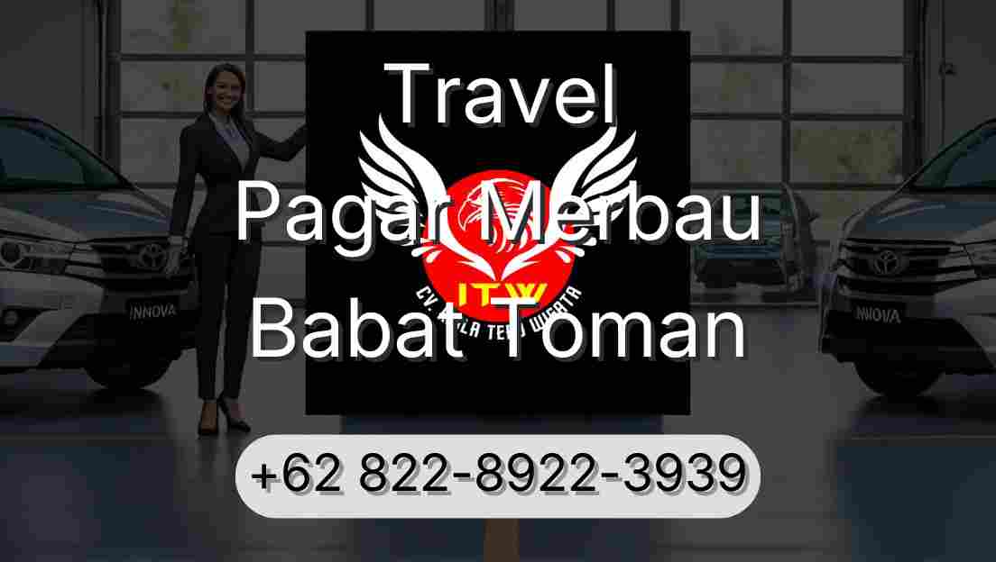 Travel Pagar Merbau Babat Toman
