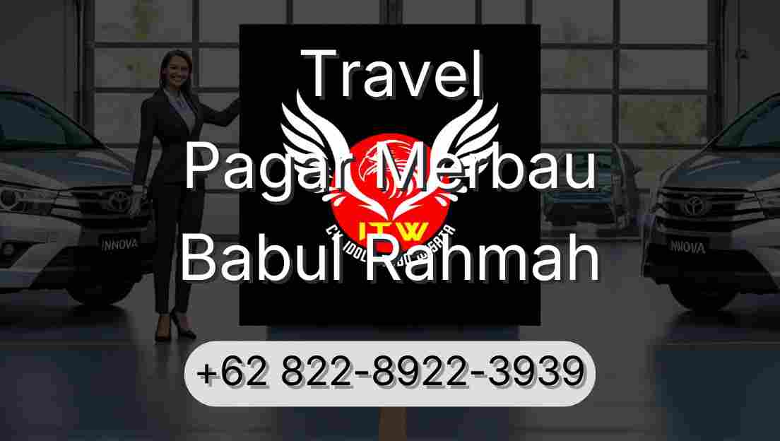 Travel Pagar Merbau Babul Rahmah