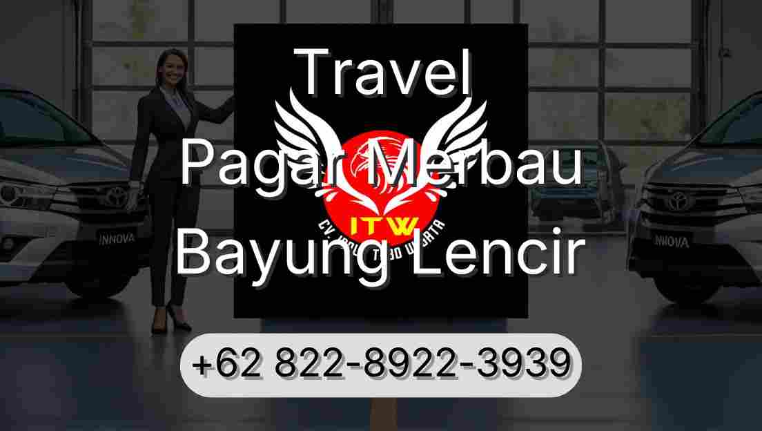 Travel Pagar Merbau Bayung Lencir