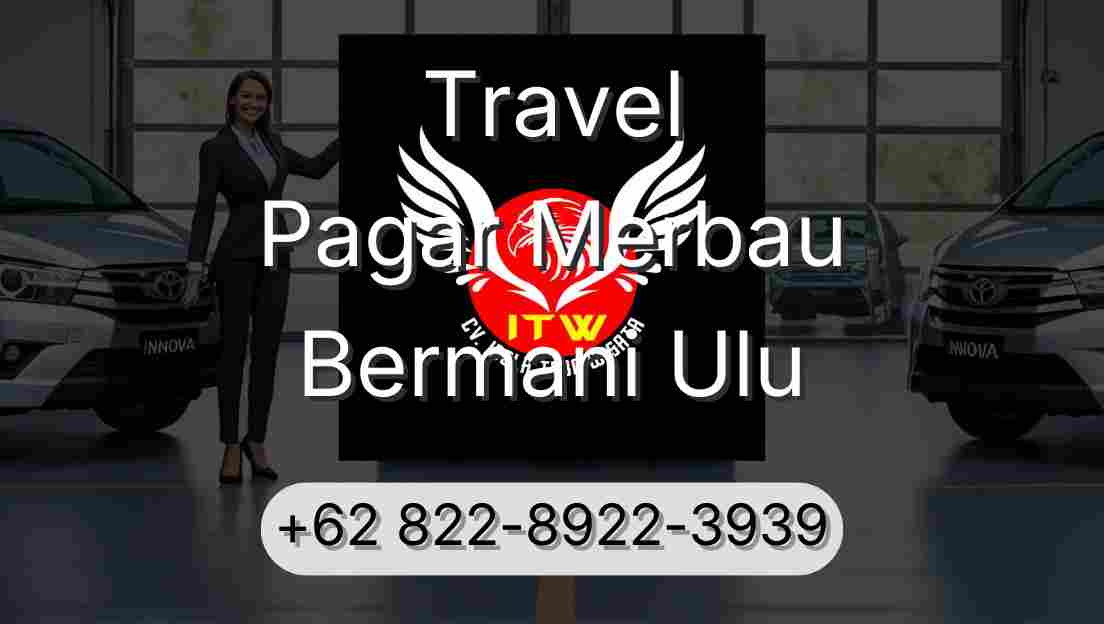 Travel Pagar Merbau Bermani Ulu