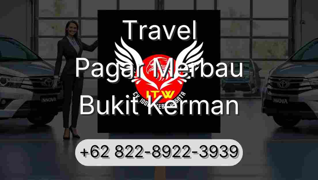 Travel Pagar Merbau Bukit Kerman