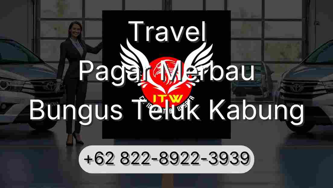 Travel Pagar Merbau Bungus Teluk Kabung