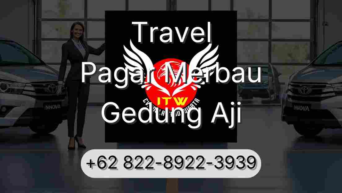 Travel Pagar Merbau Gedung Aji