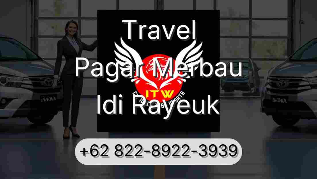 Travel Pagar Merbau Idi Rayeuk