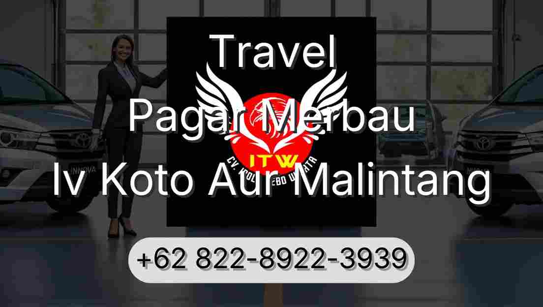 Travel Pagar Merbau Iv Koto Aur Malintang