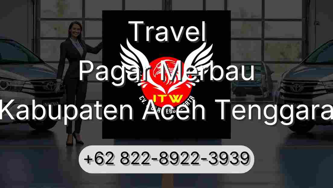 Travel Pagar Merbau Kabupaten Aceh Tenggara