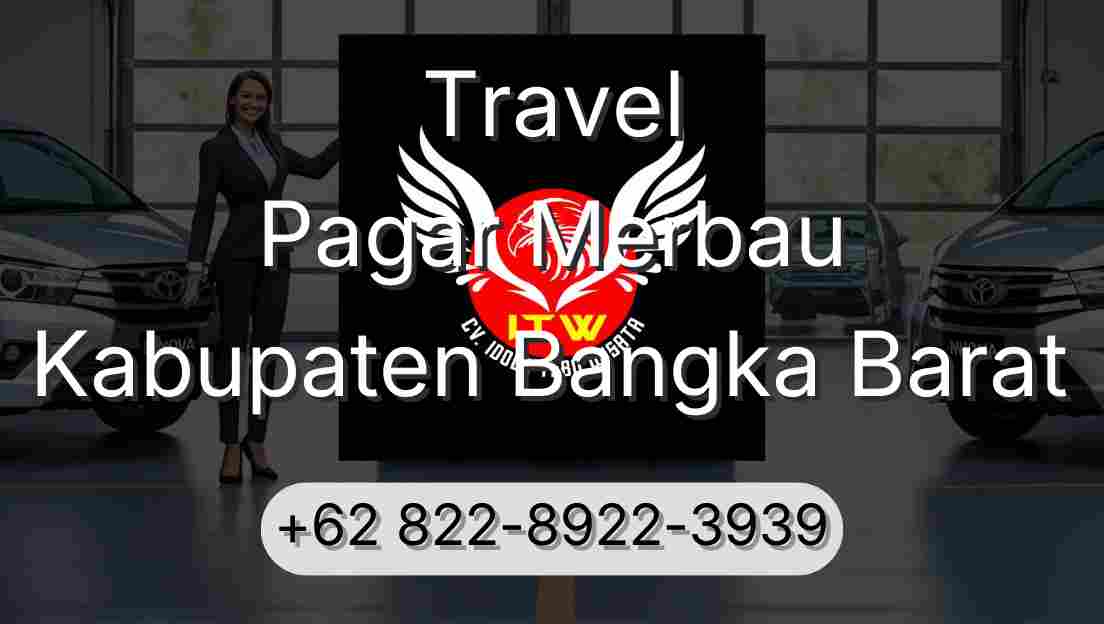Travel Pagar Merbau Kabupaten Bangka Barat