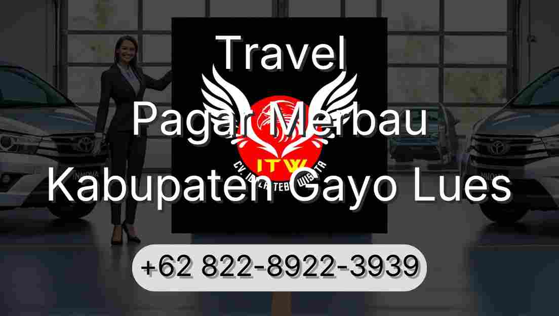 Travel Pagar Merbau Kabupaten Gayo Lues