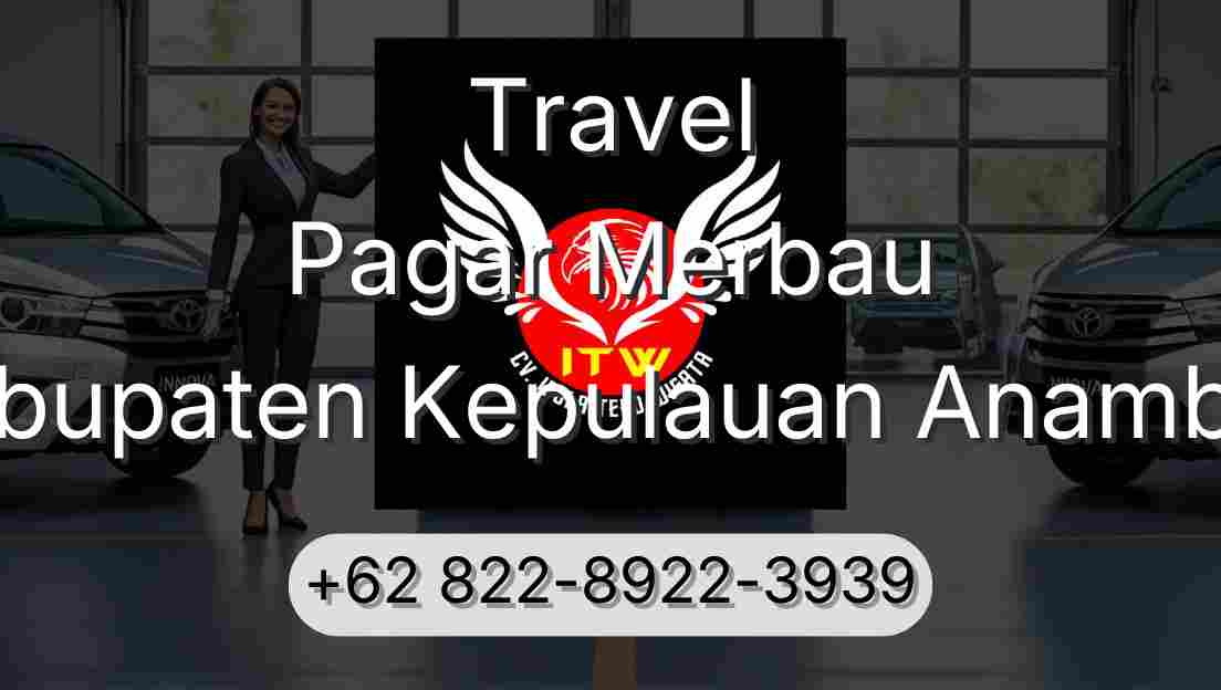 Travel Pagar Merbau Kabupaten Kepulauan Anambas