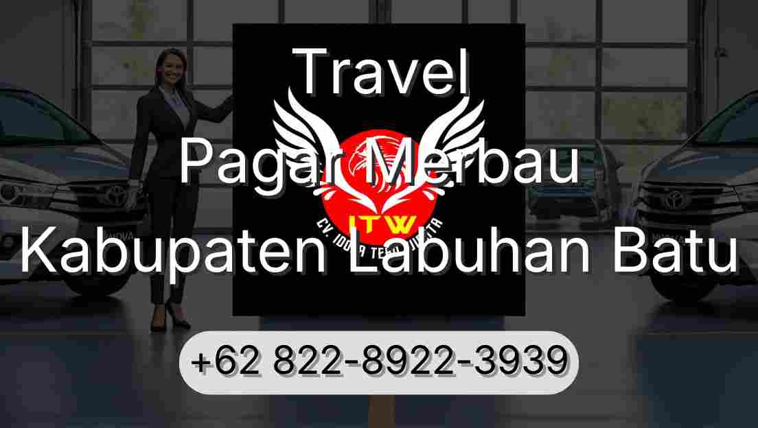 Travel Pagar Merbau Kabupaten Labuhan Batu