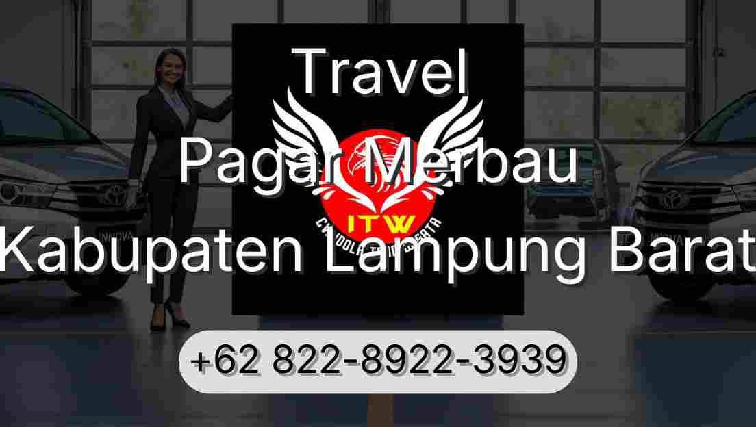 Travel Pagar Merbau Kabupaten Lampung Barat