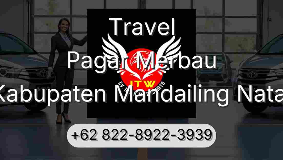Travel Pagar Merbau Kabupaten Mandailing Natal