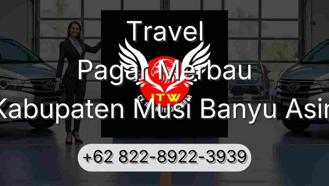 Travel Pagar Merbau Kabupaten Musi Banyu Asin