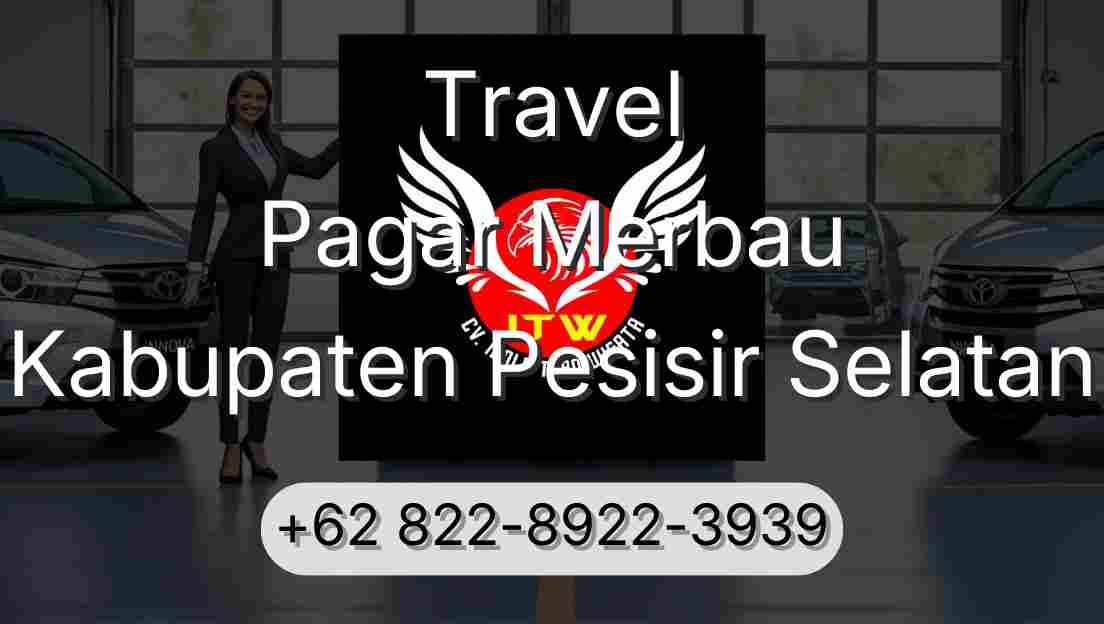 Travel Pagar Merbau Kabupaten Pesisir Selatan