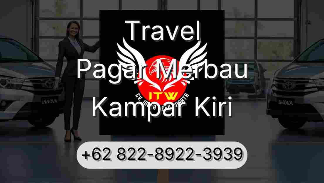 Travel Pagar Merbau Kampar Kiri